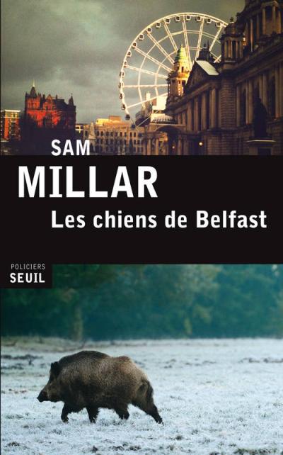 LES CHIENS DE BELFAST