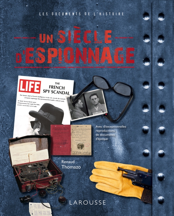 UN SIECLE D’ESPIONNAGE