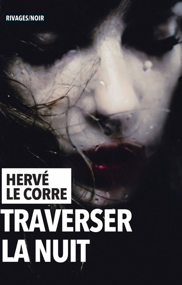 TRAVERSER LA NUIT