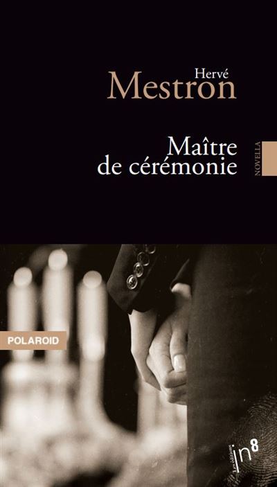 LE MAÎTRE DE CEREMONIE