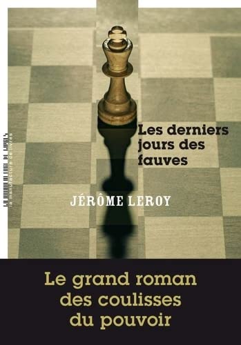 LES DERNIERS JOURS DES GRANDS FAUVES