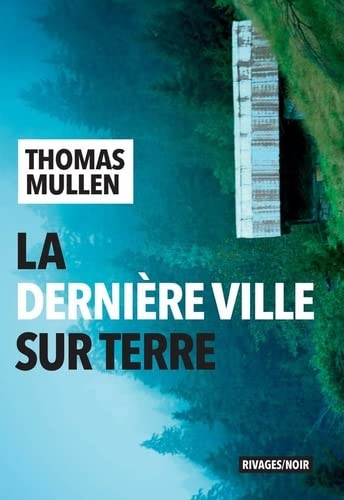 LA DERNIÈRE VILLE SUR TERRE