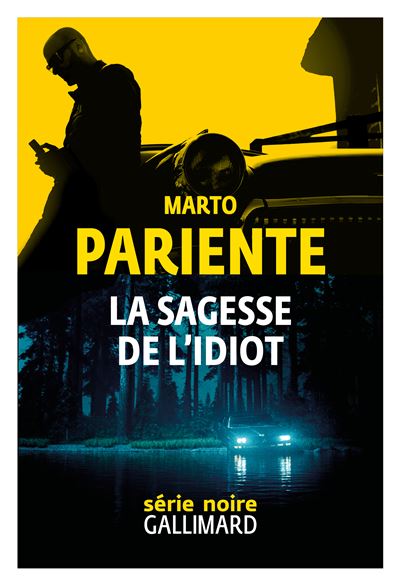 LA SAGESSE DE L’IDIOT
